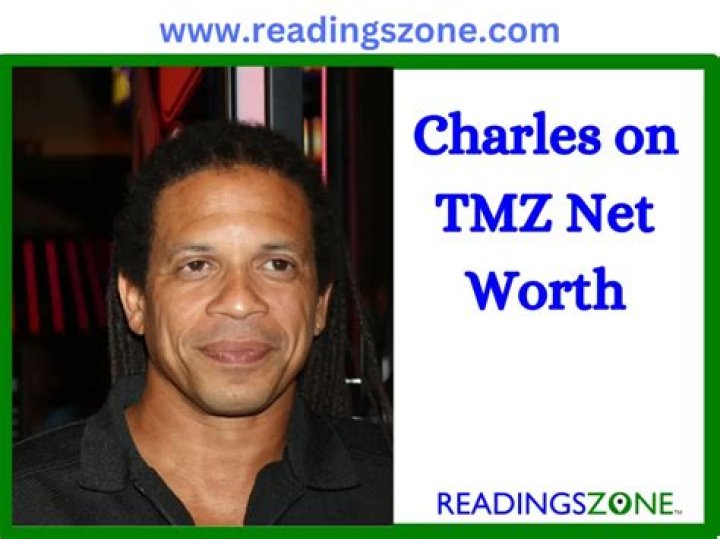 Charles From TMZ Net Worth: What Is He Worth?