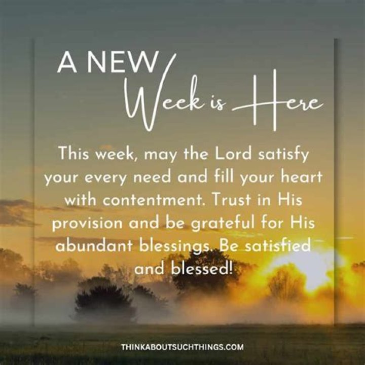 Discover The Transformative Power Of New Week Blessings Quotes