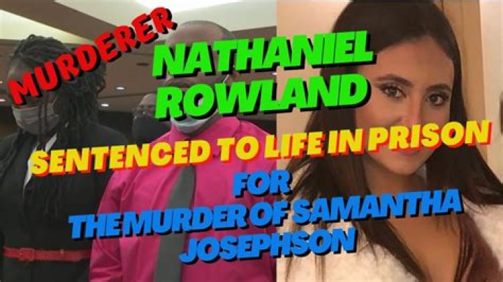 Nathaniel Rowland And The Tragic Loss Of Samantha Josephson