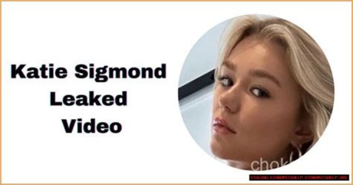 Unveiling The Truth Behind "Katie Sigmond OnlyFans Leaked"